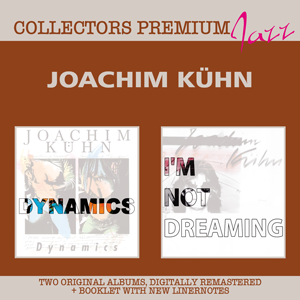 Joachim Kühn - Collector's Premium Jazz - I'm Not Dreaming & Dynamics http://www.mig-music.de/wp-content/uploads/2015/06/JoachimKuehn-Dynamics-and-Im-Not-Dreaming_300px72dpi.png