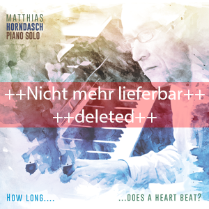 http://www.mig-music.de/wp-content/uploads/2015/11/MatthiasHorndasch_HowLong-DoesAHeart_300px72dpi_deleted1.png