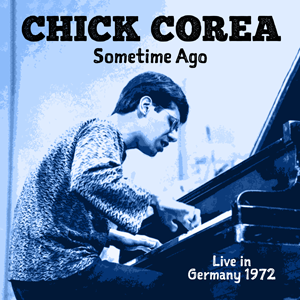 http://www.mig-music.de/wp-content/uploads/2020/04/ChickCorea_SometimeAgo_LiveInGermany1972_300px72dpi.png