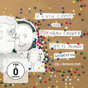 http://www.mig-music.de/wp-content/uploads/2020/08/KevinCoyneBrendanCroker_Lifeisalmostwonderful_CD-DVD_300px72dpi.png