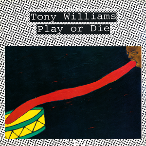 http://www.mig-music.de/wp-content/uploads/2022/06/TonyWilliams_PlayOrDie_300px72dpi.png