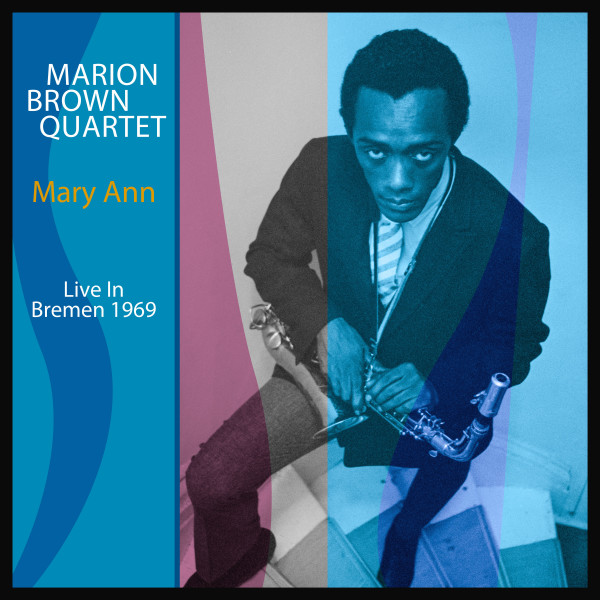 http://www.mig-music.de/wp-content/uploads/2023/03/MarionBrownQuartet_MaryAnn_LiveInBremen1969_3000x3000px72dpi.jpg