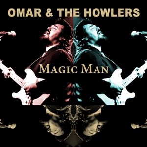 Omar & The Howlers - Magic Man | Release: 29.09.2023 http://www.mig-music.de/wp-content/uploads/2023/10/OmarTheHowlers_MagicMan_300px72dpi1.png
