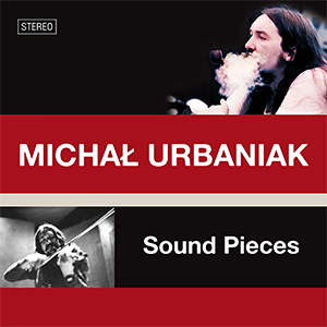 http://www.mig-music.de/wp-content/uploads/2023/11/Michal-Urbaniak_Sound-Pieces_300x300px.png