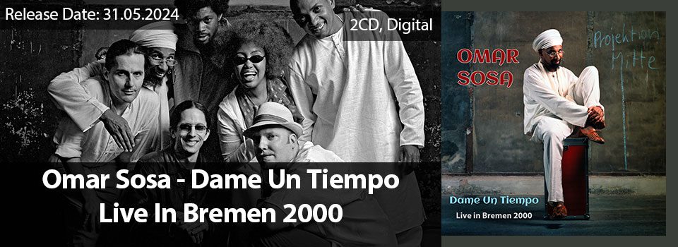 OmarSosa_DameUnTiempo_LiveInBremen2000_Slider